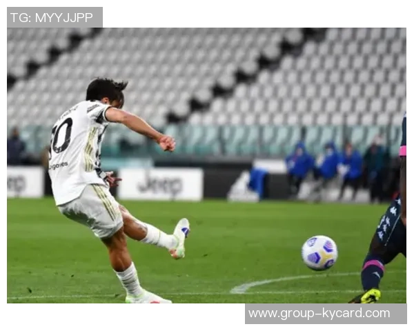 迪巴拉康复进展良好有望提前复出迎战那不勒斯